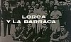 Lorca y La Barraca